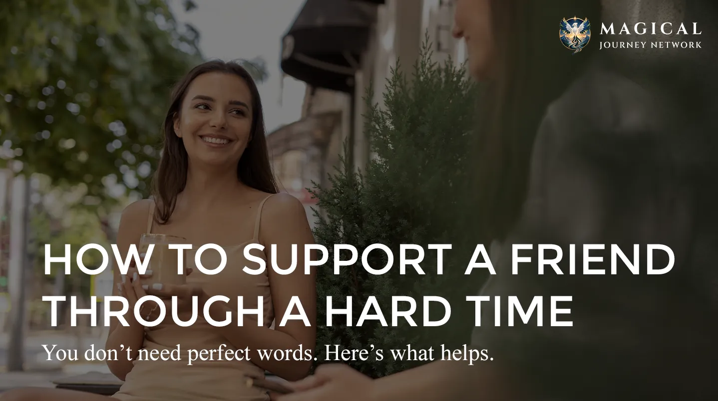 A woman smiling warmly as she listens to a friend, with the title How to Support a Friend Going Through a Hard Time