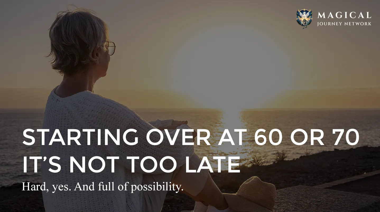 Cover for Starting Over at 60 or 70: Why It Is Not Too Late