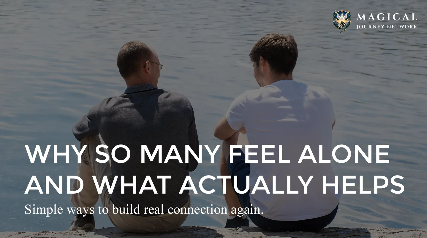 Two men sitting together on a rock by a lake, with the title Why So Many Men Feel Alone, and What Actually Helps